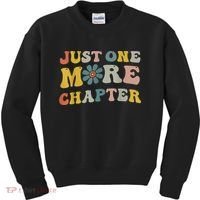 Just One More Chapter Bookworm Book Lover Nerd Reading Fun Kids Sweatshirt thumb 0