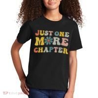 Just One More Chapter Bookworm Book Lover Nerd Reading Fun Kids T-Shirt thumb 2
