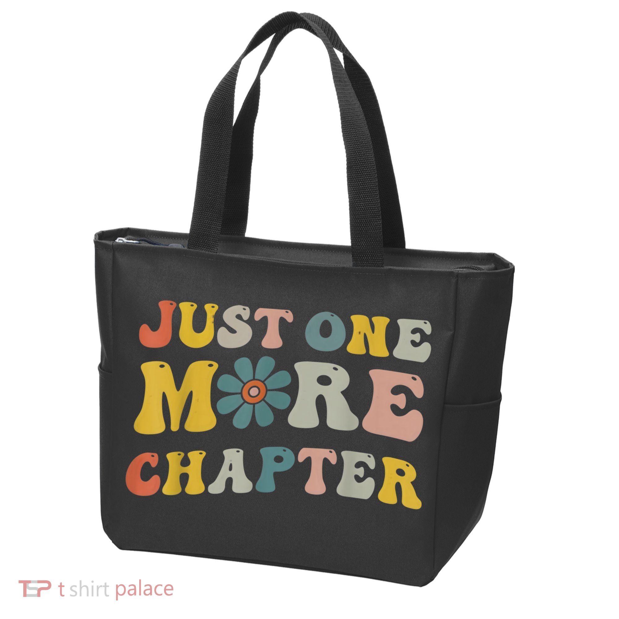 Just One More Chapter Bookworm Book Lover Nerd Reading Fun Tote Bag