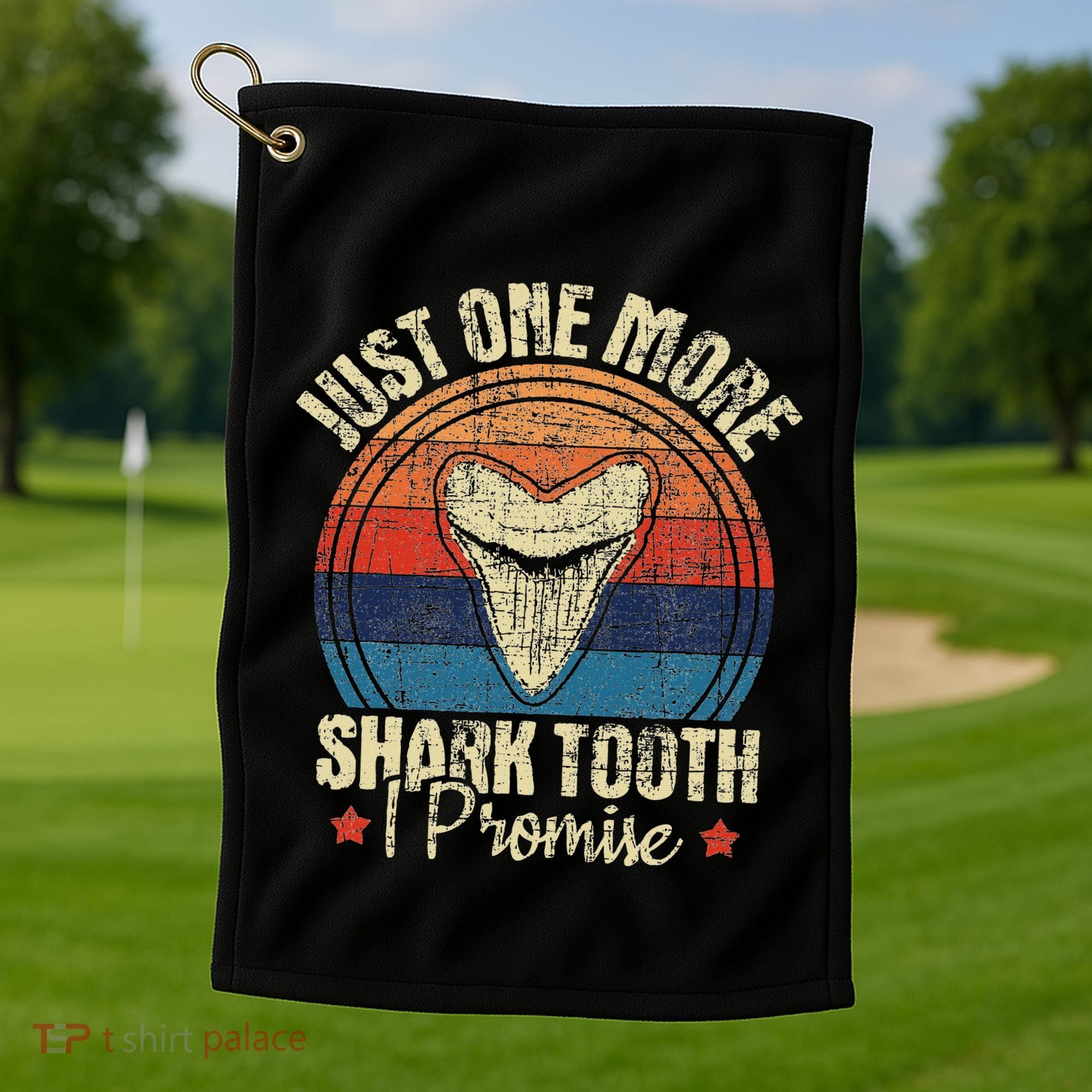 Just One More Shark Tooth I Promise Retro Fossil Golf Towel