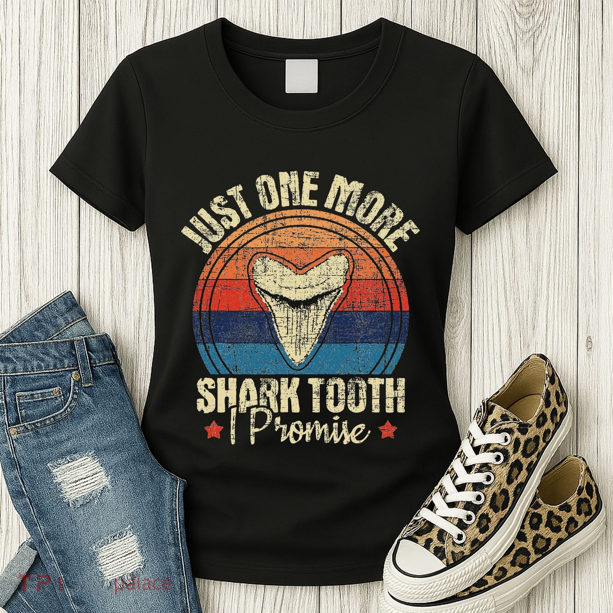 Just One More Shark Tooth I Promise Retro Fossil Women's T-Shirt