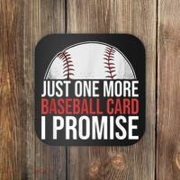 Just One More Baseball Card I Promise For Baseball Fan Coaster thumb 0