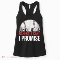 Just One More Baseball Card I Promise For Baseball Fan Women's Tank Top thumb 0