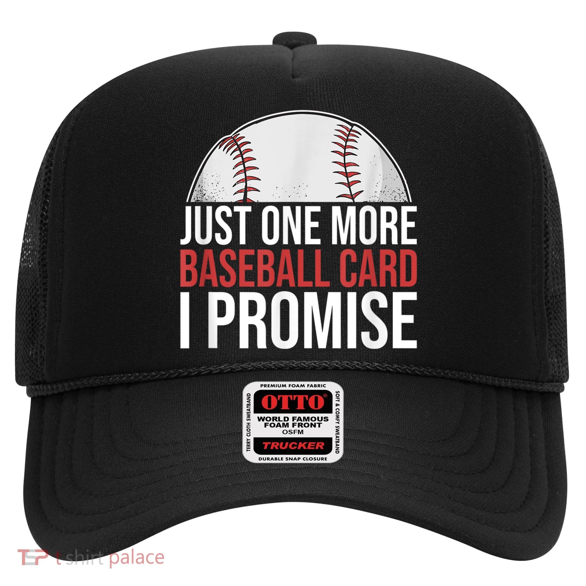 Just One More Baseball Card I Promise For Baseball Fan Hat