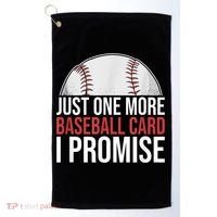 Just One More Baseball Card I Promise For Baseball Fan Golf Towel thumb 0