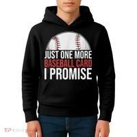 Just One More Baseball Card I Promise For Baseball Fan Kids Hoodie thumb 4