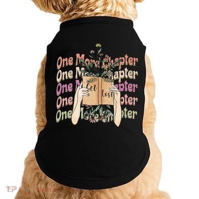 Just One More Chapter Bookworm Book Lover Nerd Reading Gift Doggie Tank