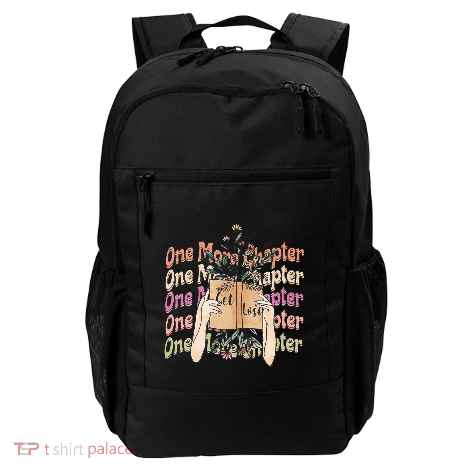 Just One More Chapter Bookworm Book Lover Nerd Reading Gift Backpack