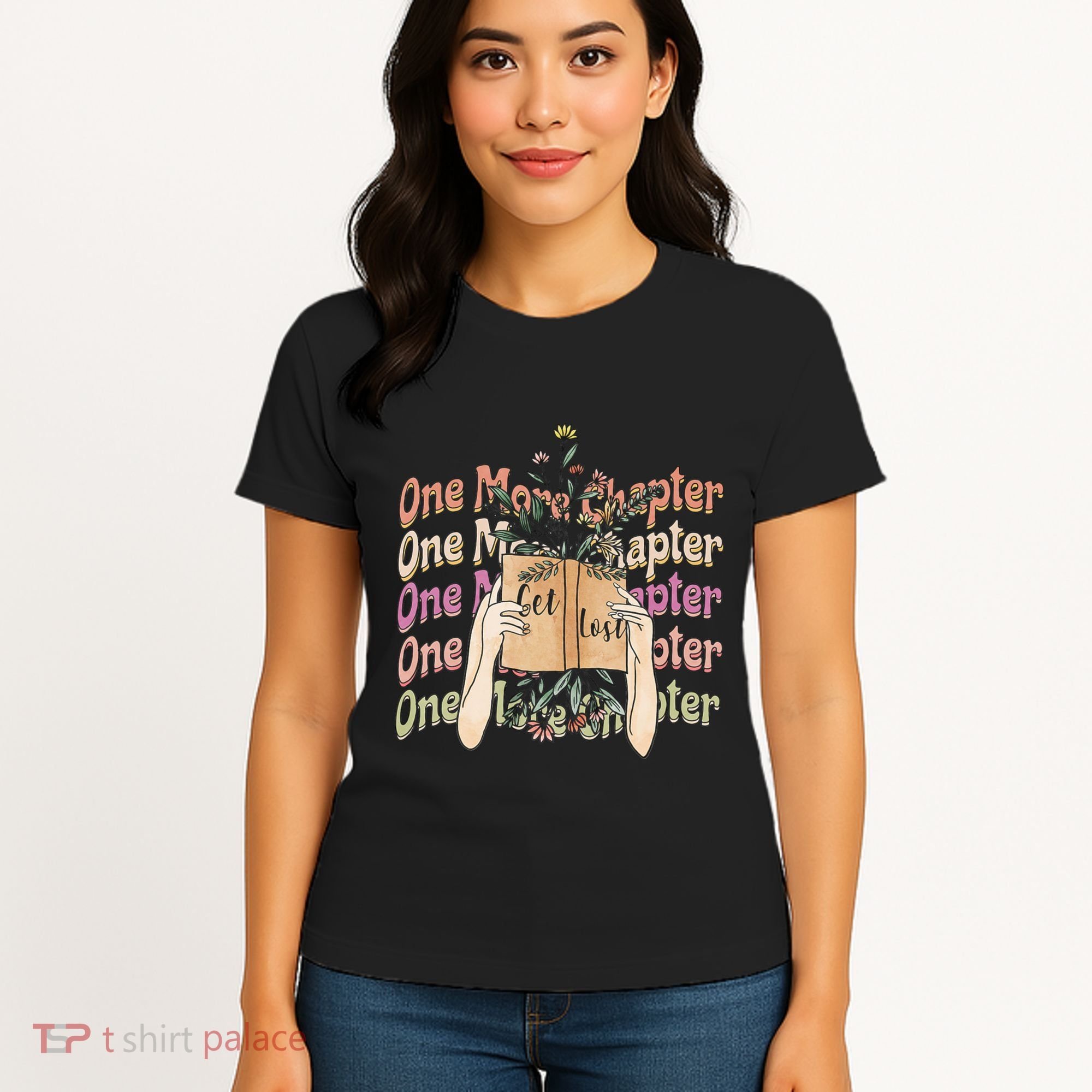 Just One More Chapter Bookworm Book Lover Nerd Reading Gift Women's T-Shirt