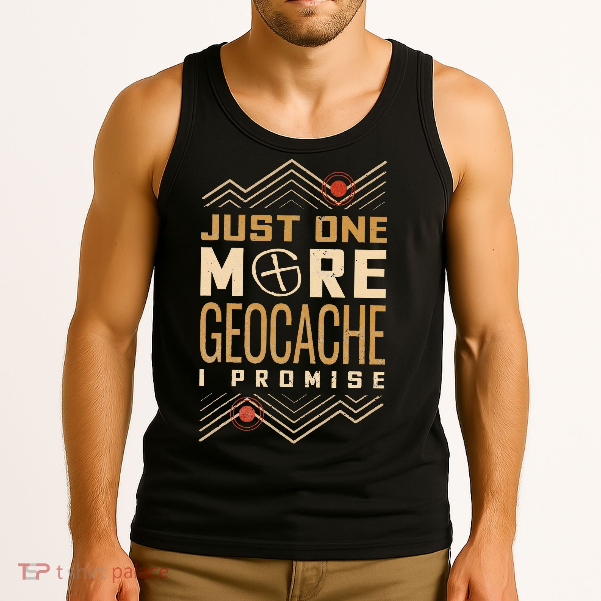 Just One More Geocache I Promise Tank Top