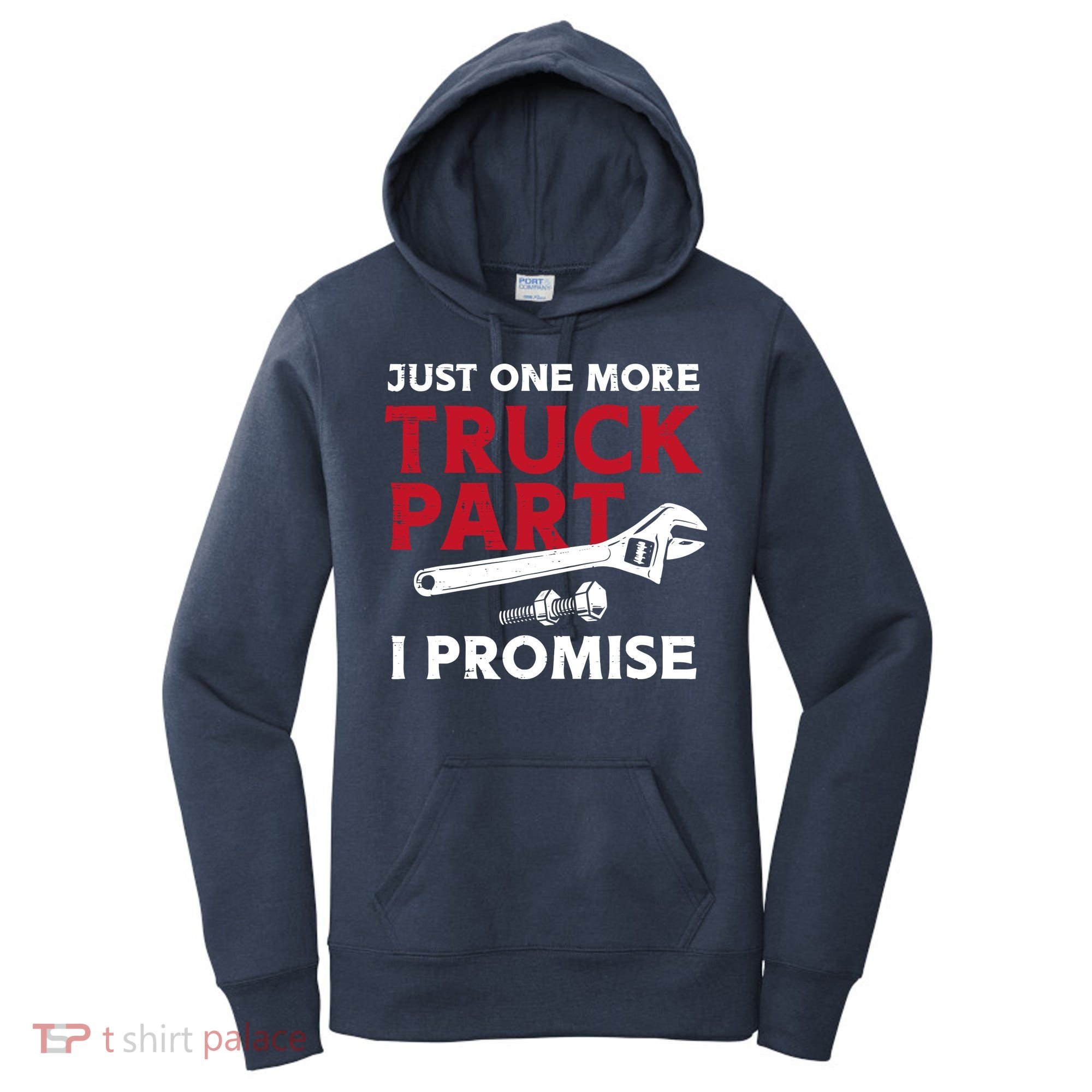 Just One More Truck Part I Promise Auto Mechanic Garage Women's Hoodie