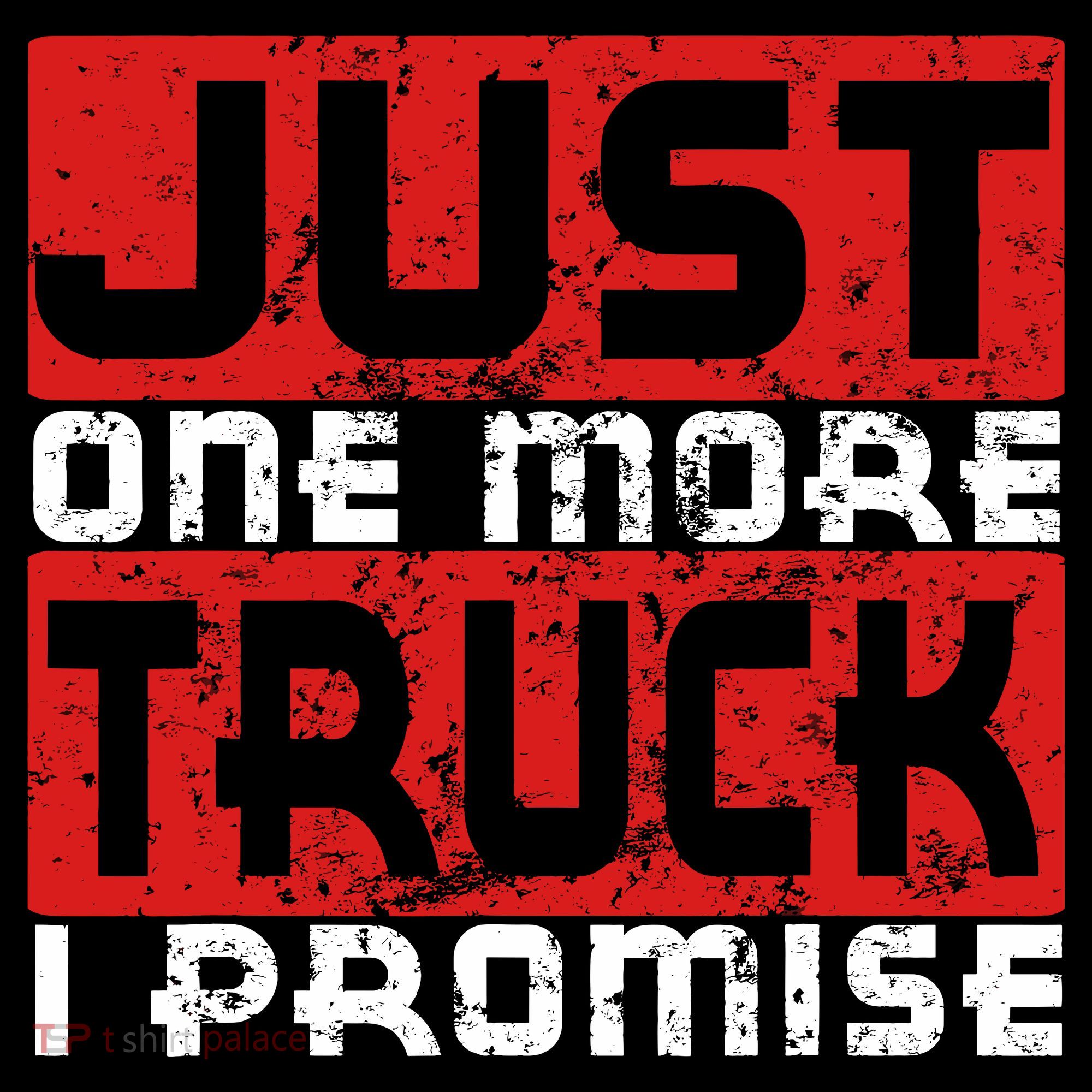 Just One More Truck I Promise Funny Distressed Coffee Mug