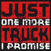 Just One More Truck I Promise Funny Distressed Ornament thumb 1