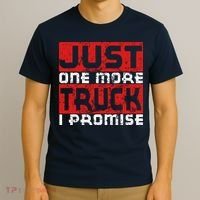 Just One More Truck I Promise Funny Distressed T-Shirt thumb 3