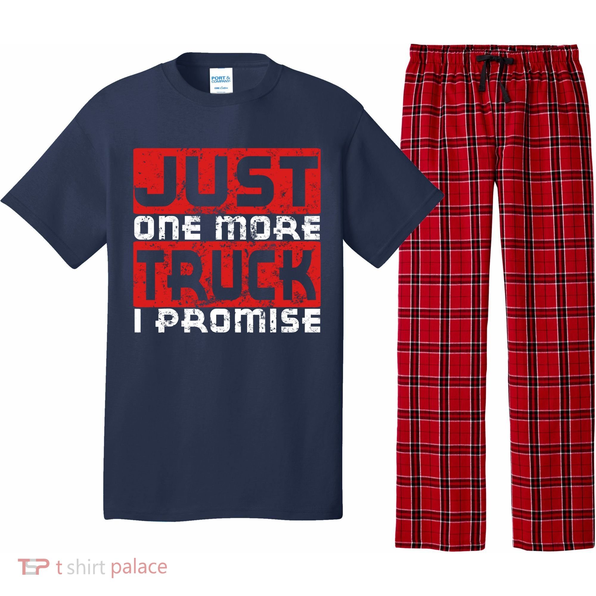 Just One More Truck I Promise Funny Distressed Pajama Set