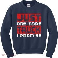 Just One More Truck I Promise Funny Distressed Kids Sweatshirt thumb 0
