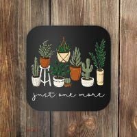Just One More Plant Gardening Funny Plant Lady Lover Coaster thumb 0