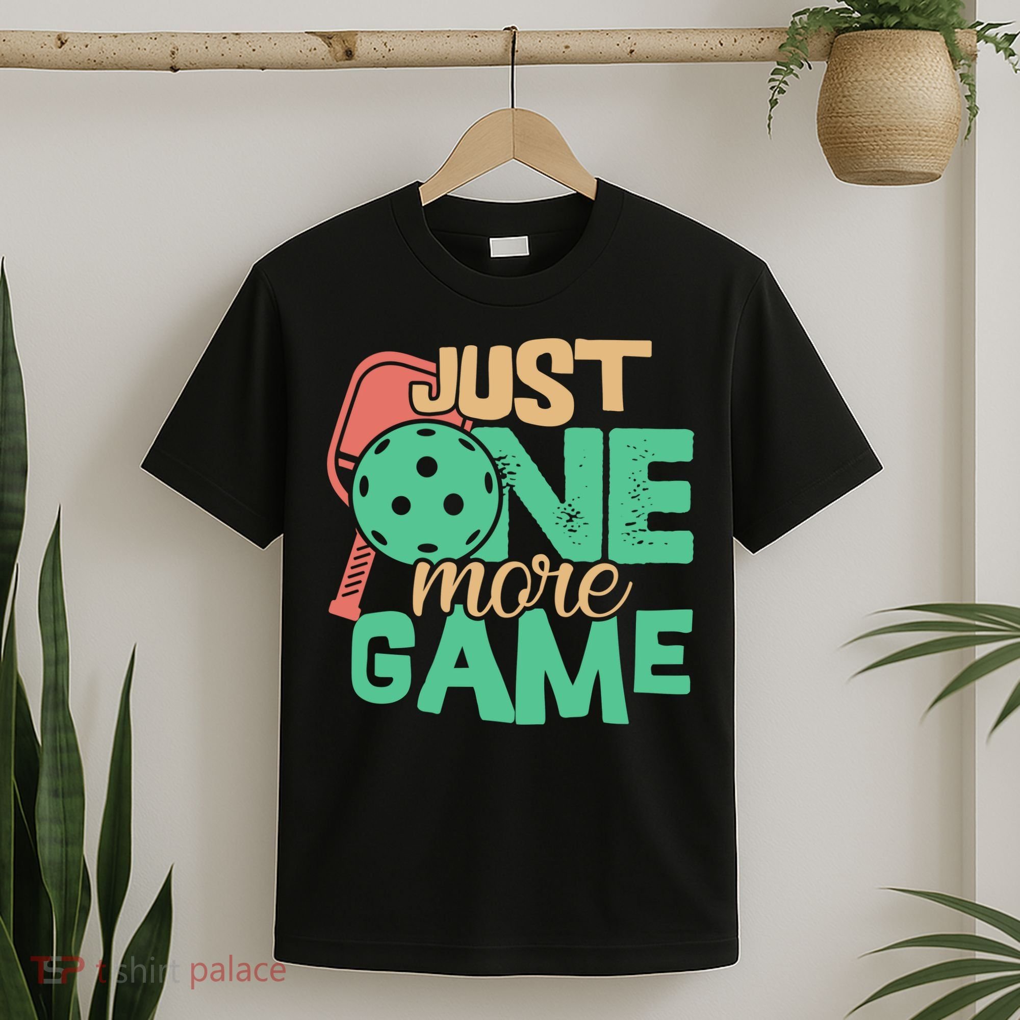 Just One More Game Pickleball Gift For Team Sport T-Shirt