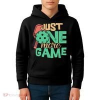 Just One More Game Pickleball Gift For Team Sport Kids Hoodie thumb 4