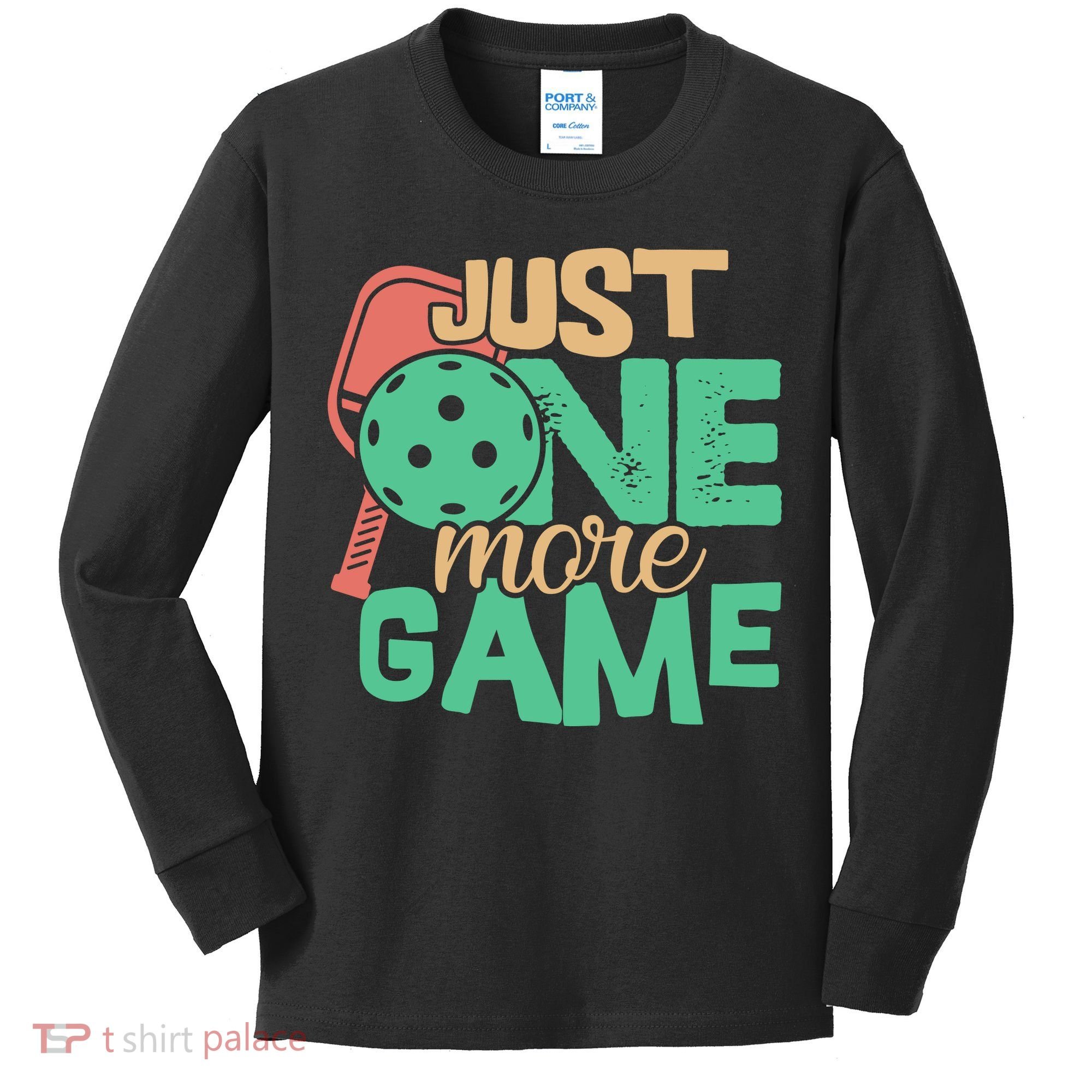 Just One More Game Pickleball Gift For Team Sport Kids Long Sleeve Shirt