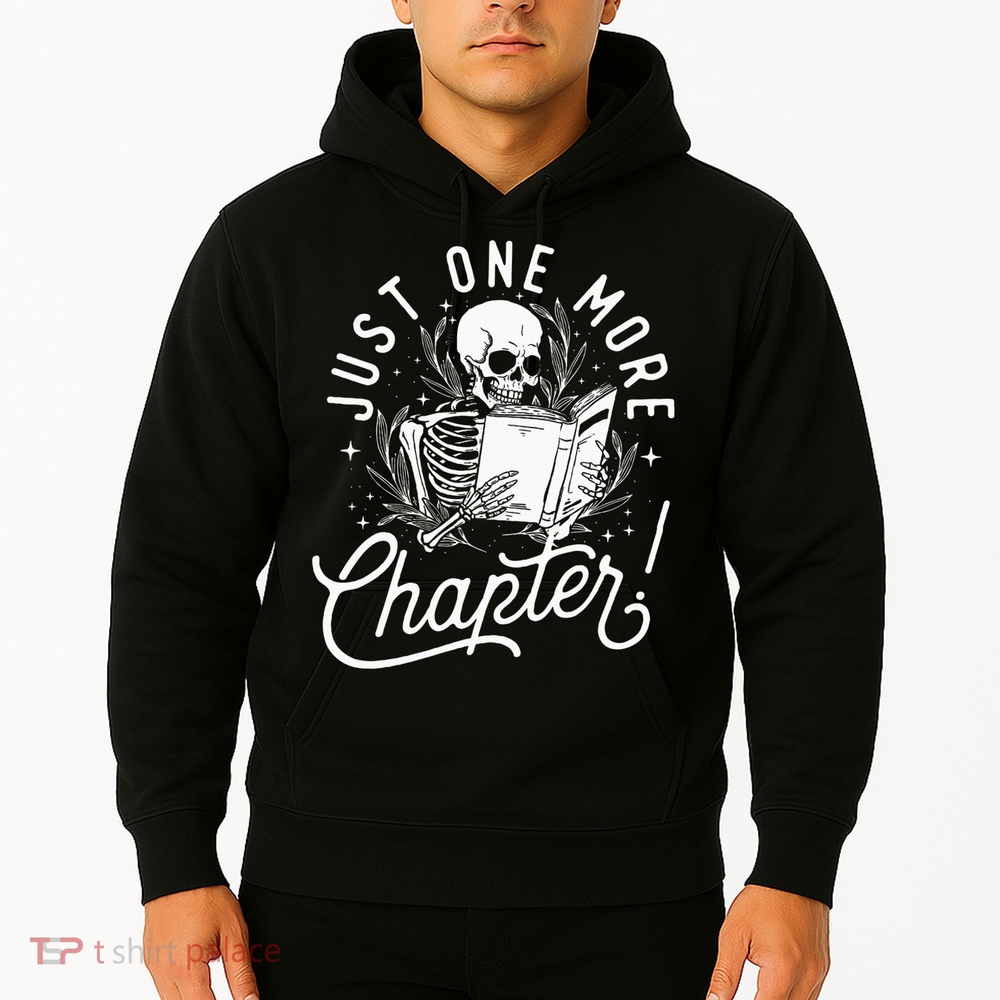 Just One More Chapter Skeleton Reader Reading Book Lover Hoodie