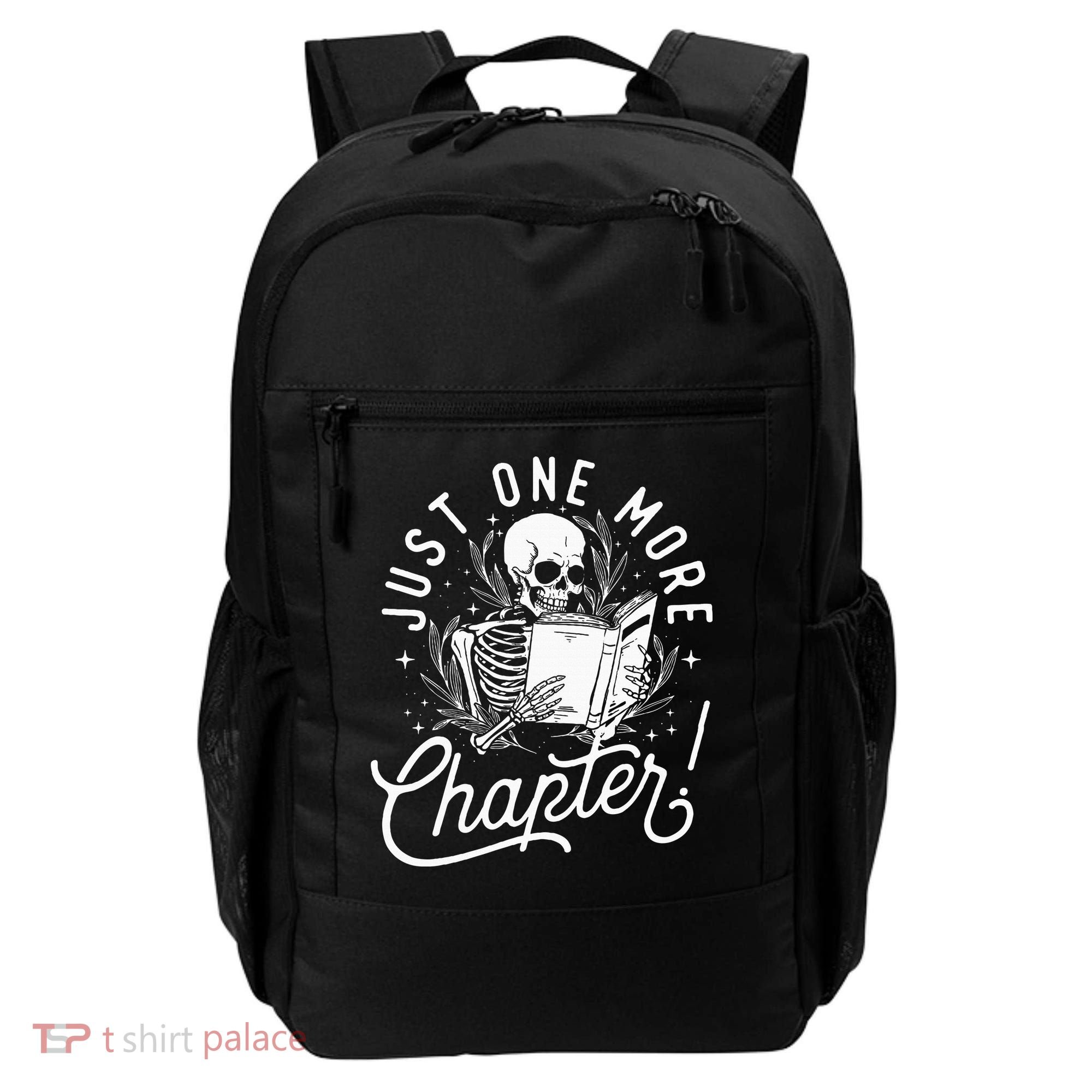 Just One More Chapter Skeleton Reader Reading Book Lover Backpack