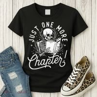 Just One More Chapter Skeleton Reader Reading Book Lover Women's T-Shirt thumb 3