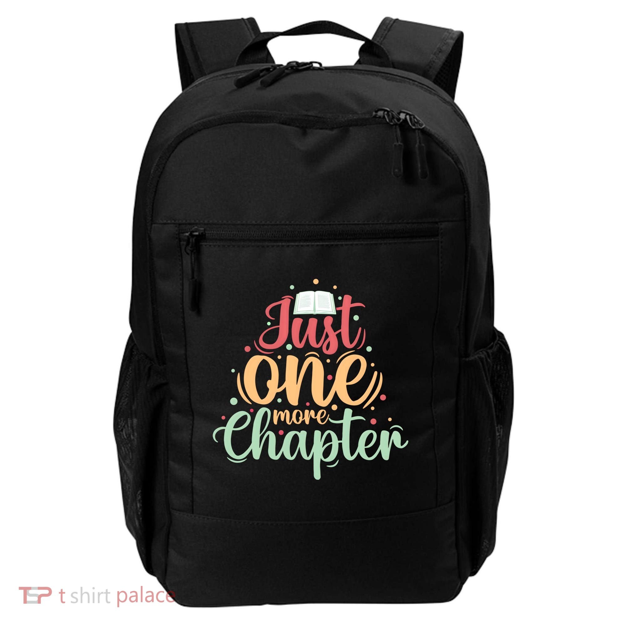 Just One More Chapter” Book Lovers Day Gift Backpack