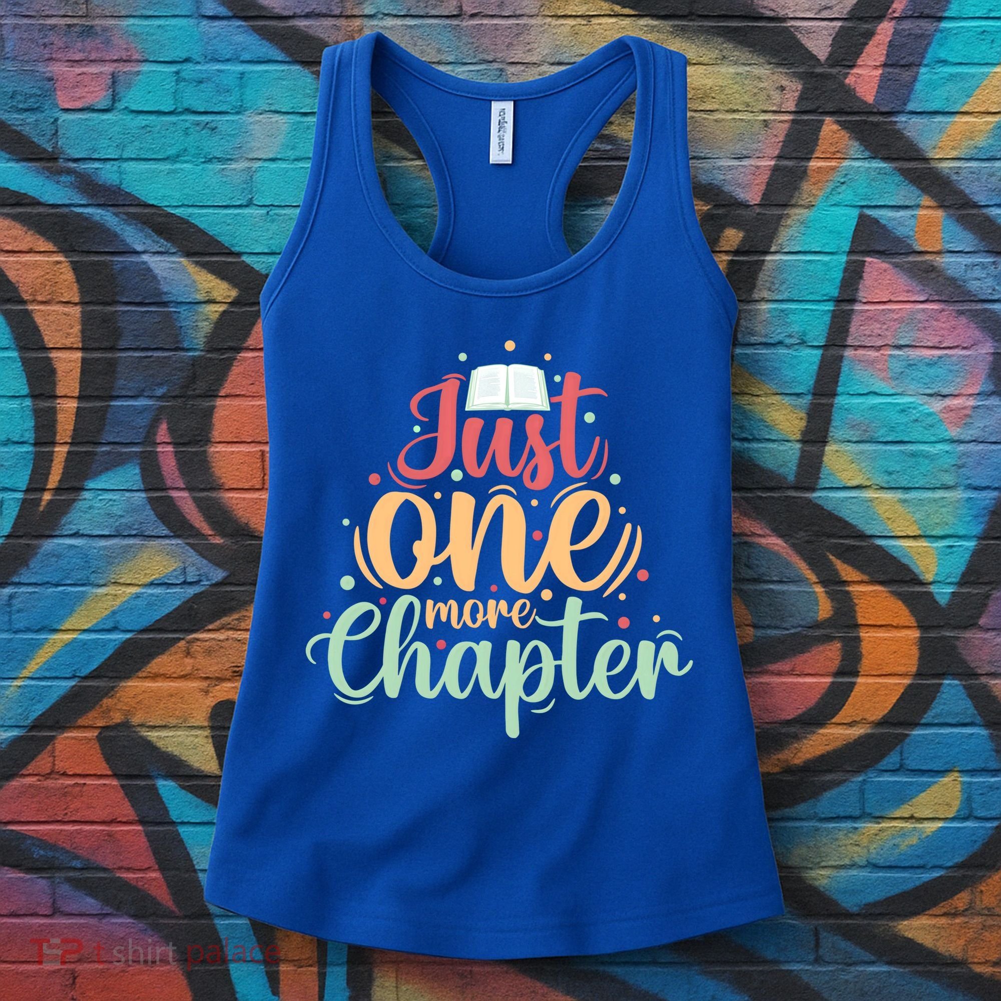 Just One More Chapter” Book Lovers Day Gift Women's Tank Top