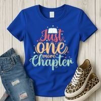 Just One More Chapter” Book Lovers Day Gift Women's T-Shirt thumb 3