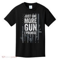 Just One More Gun I Promise Funny Guns Lover Gift Kids T-Shirt thumb 0