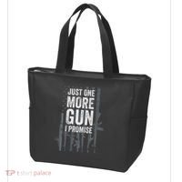 Just One More Gun I Promise Funny Guns Lover Gift Tote Bag thumb 3