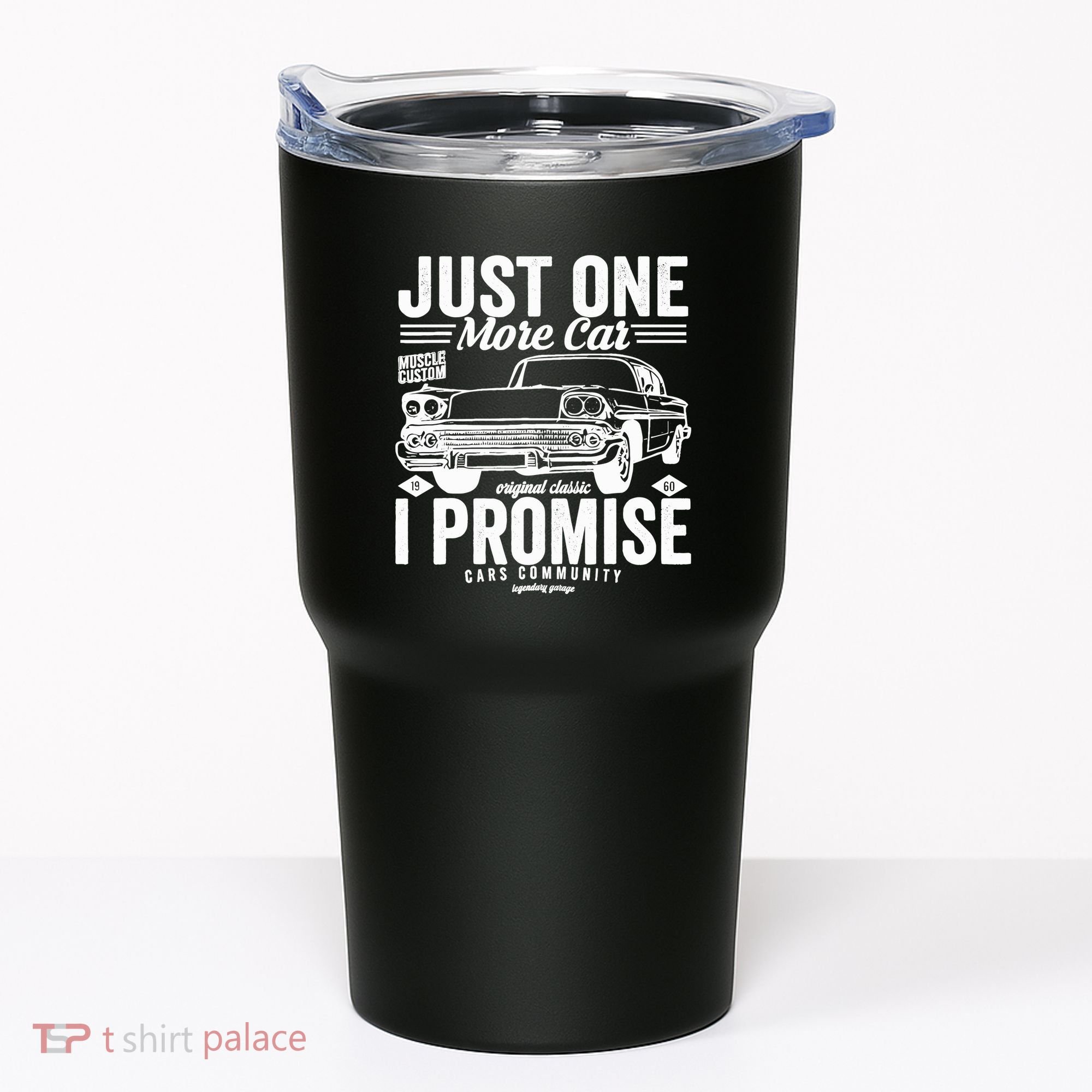 Just One More Car I Promise Funny Present For Car Tumbler
