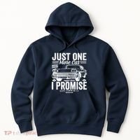 Just One More Car I Promise Funny Present For Car Hoodie thumb 0