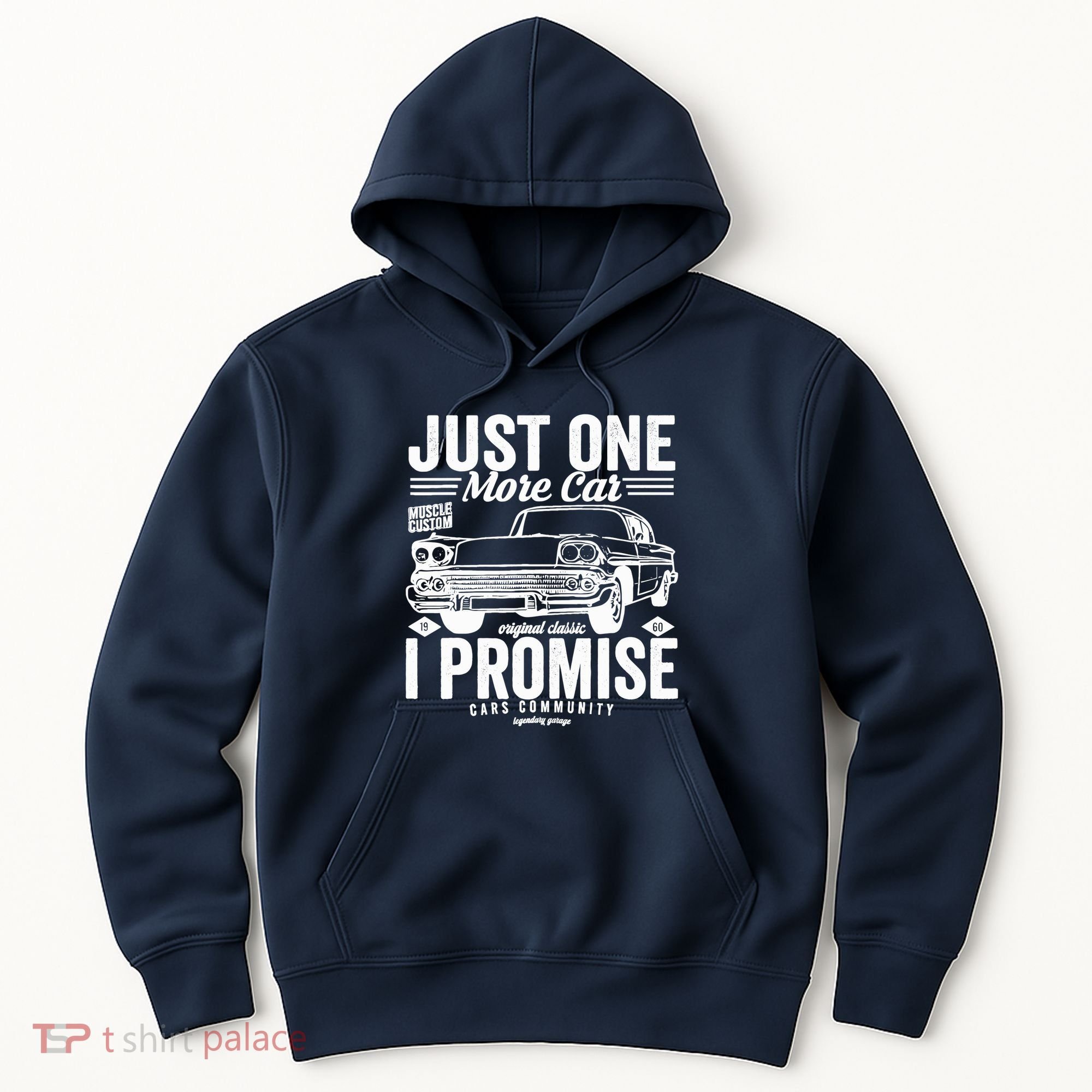 Just One More Car I Promise Funny Present For Car Hoodie