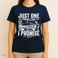 Just One More Car I Promise Funny Present For Car T-Shirt thumb 4