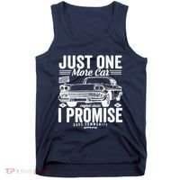 Just One More Car I Promise Funny Present For Car Tank Top thumb 0