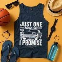 Just One More Car I Promise Funny Present For Car Tank Top thumb 4