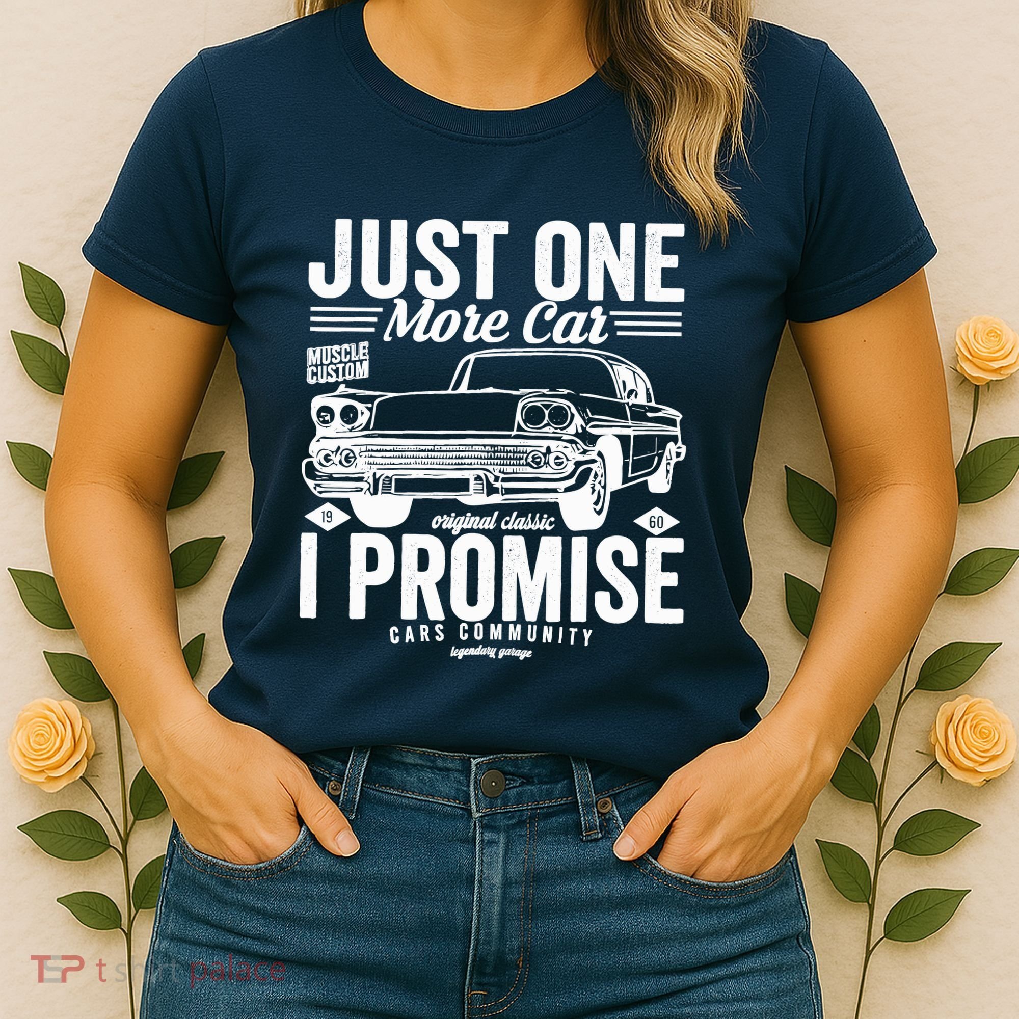 Just One More Car I Promise Funny Present For Car Women's T-Shirt
