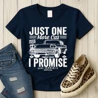 Just One More Car I Promise Funny Present For Car Women's T-Shirt thumb 3