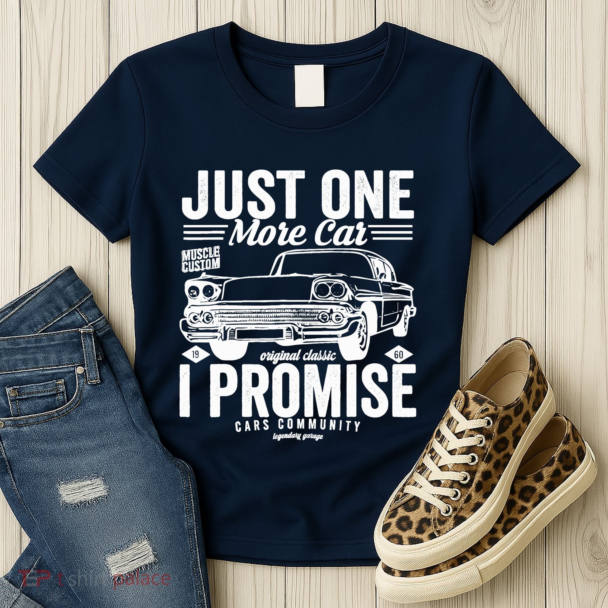 Just One More Car I Promise Funny Present For Car Women's T-Shirt