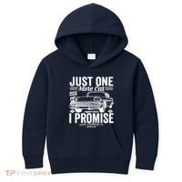 Just One More Car I Promise Funny Present For Car Kids Hoodie thumb 0