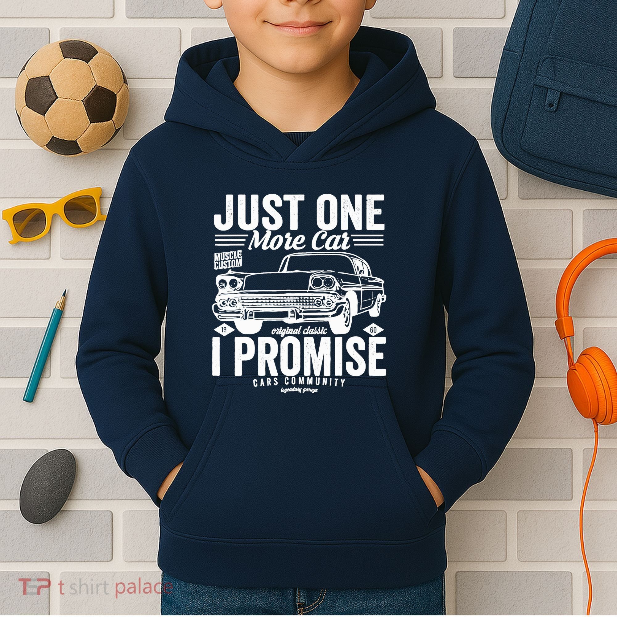 Just One More Car I Promise Funny Present For Car Kids Hoodie