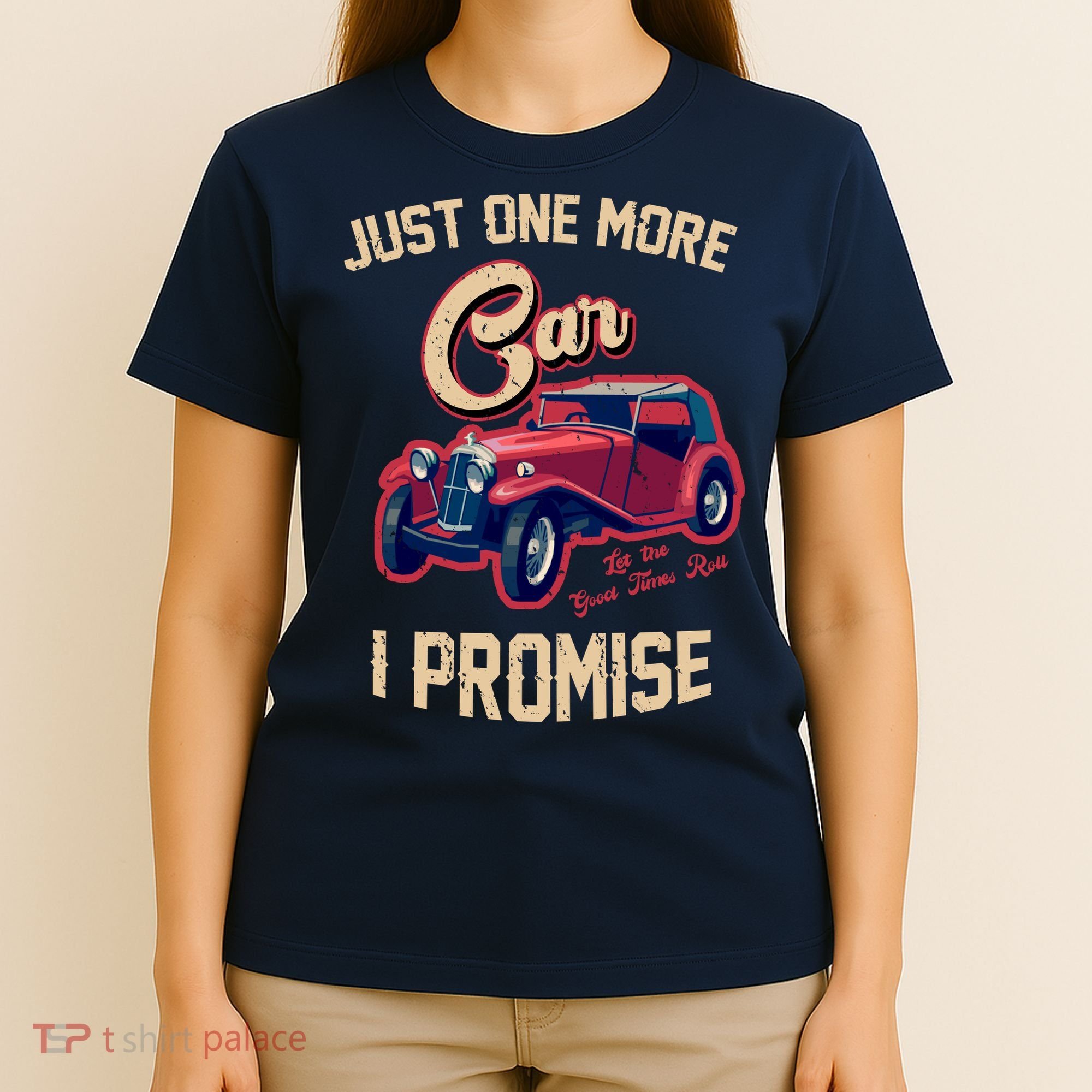 Just One More Car I Promise Vintage Classic Old Cars T-Shirt
