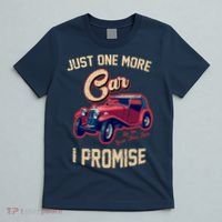 Just One More Car I Promise Vintage Classic Old Cars T-Shirt thumb 5