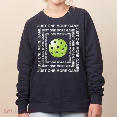 Just One More Game Square | Fun Pickleball Women's Sweatshirt