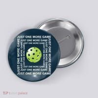 Just One More Game Square | Fun Pickleball Button thumb 0