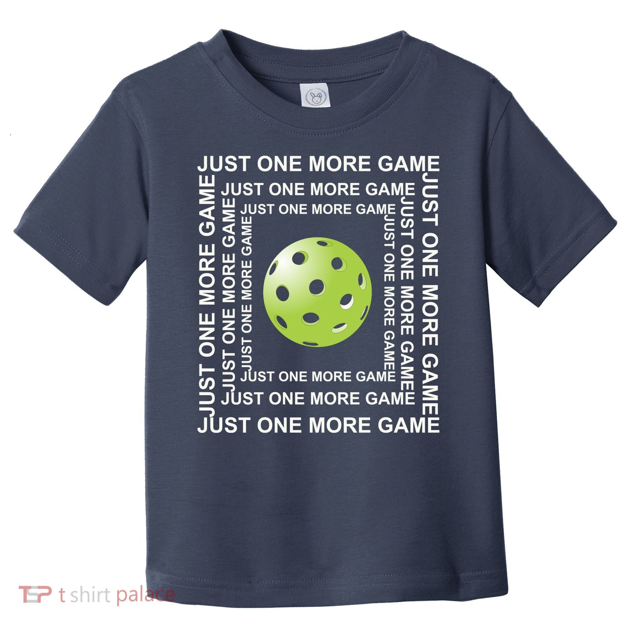 Just One More Game Square | Fun Pickleball Toddler T-Shirt