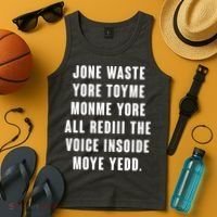 Jone Waste Yore Toye Monme Meme Tank Top thumb 4