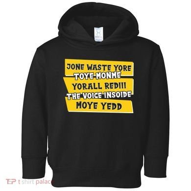 Jone Waste Yore Toye Monme Yorall Rediii The Voice InSoide Moye Yedd Toddler Hoodie